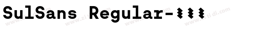 SulSans Regular字体转换